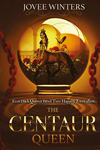 The Centaur Queen (The Dark Queens)