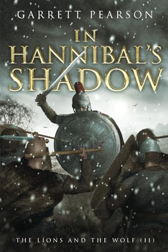 In Hannibal's Shadow (Lions and the Wolf)