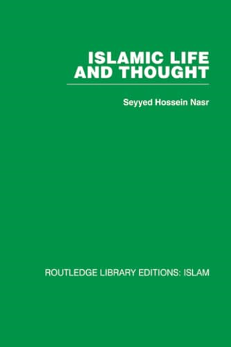 Islamic Life and Thought (Routledge Library Editions: Islam)