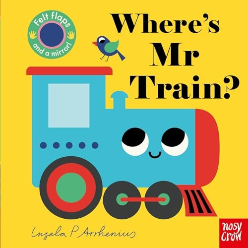 Where's Mr Train? (Felt Flaps) [Board book]