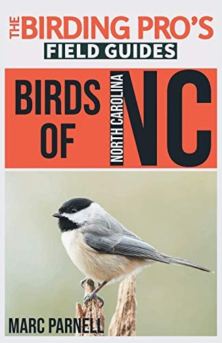 Birds of North Carolina : the Birding Pro's Field Guides