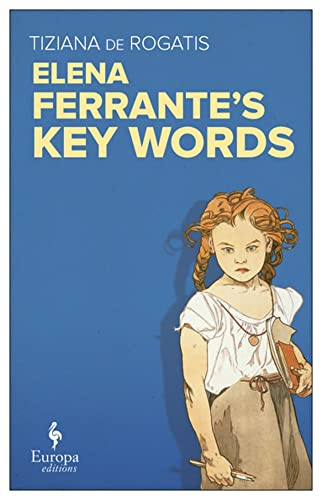 Elena Ferrante's Key Words