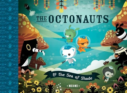 The Octonauts and the Sea of Shade
