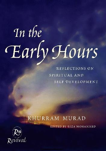 In the Early Hours: Reflections on Spiritual and Self Development