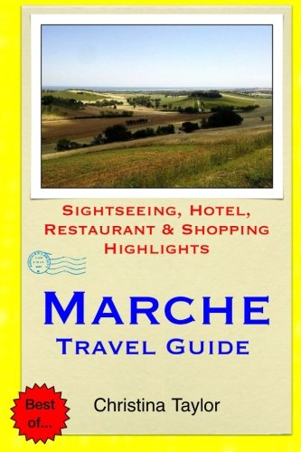 Marche Travel Guide