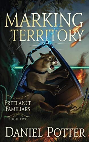 Marking Territory (Freelance Familiars)
