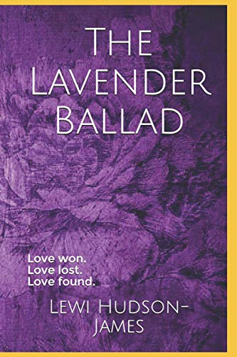 The Lavender Ballad (Carverleigh Anthology)
