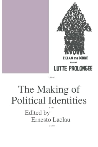 The Making of Political Identities (Phronesis S.)