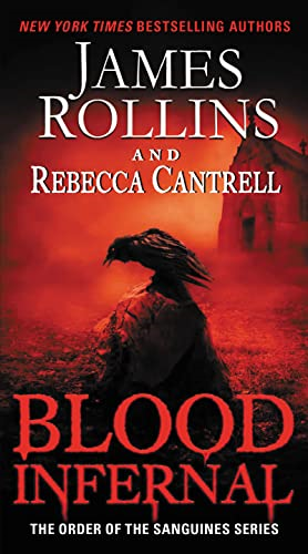 Blood Infernal (Order of the Sanguines)