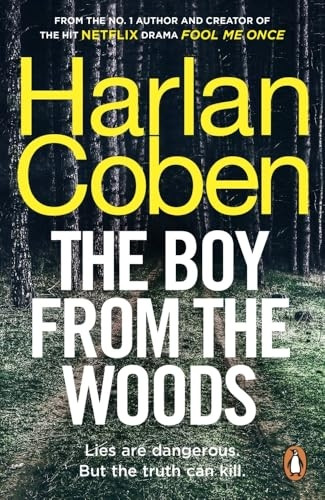 The Boy from the Woods: New from the #1 bestselling creator of the hit Netflix series The Stranger