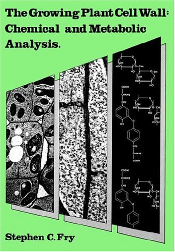 The Growing Plant Cell Wall: Chemical and Metabolic Analysis