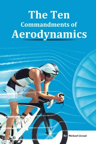The Ten Commandments of Aerodynamics