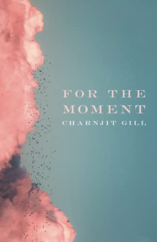 For the Moment