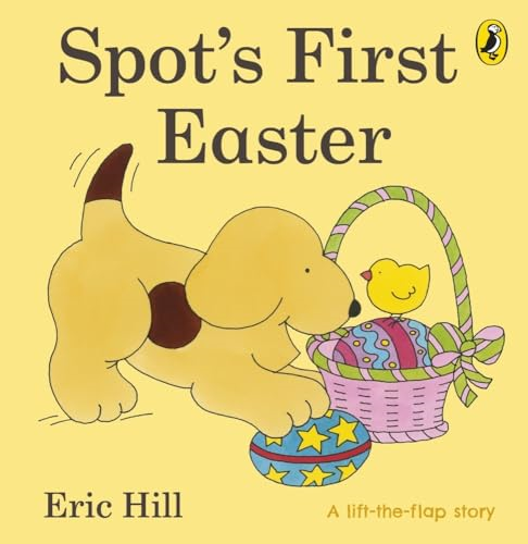 Spot's First Easter (Spot Lift the Flap)