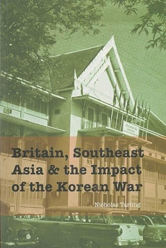 BRITAIN SOUTHEAST ASIA AND THE IMPACT O
