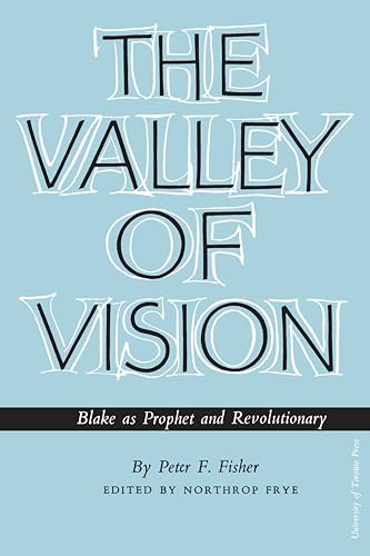 The Valley of Vision: Blake as Prophet and Revolutionary