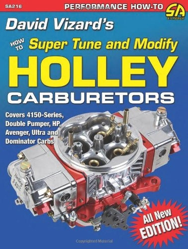 David Vizards Holley Carburetors: How to Super Tune & Modify (Sa Design)