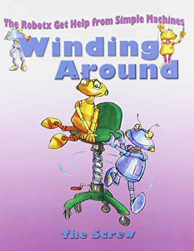 Winding Around: The Screw (Robotx)