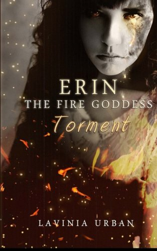 Erin the Fire Goddess: Torment
