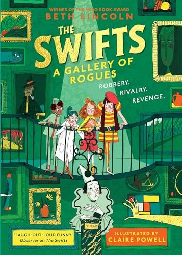 The Swifts: A Gallery of Rogues (Swifts The)
