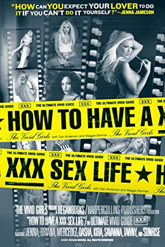 How to Have a XXX Sex Life