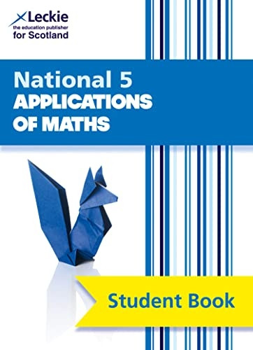 Student Book for SQA Exams - National 5 Applications of Maths Student Book (Student Book for SQA Exams)