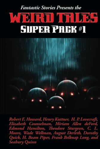 Fantastic Stories Presents the Weird Tales Super Pack #1 (Positronic Super Pack)