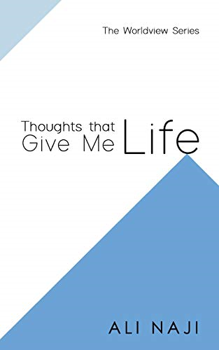 Thoughts that Give Me Life (WorldView)
