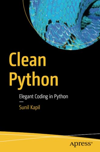 Clean Python: Elegant Coding in Python