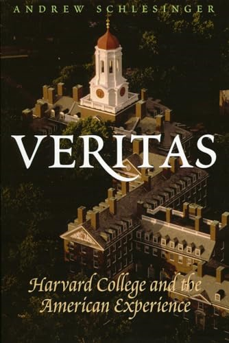 Veritas: Harvard College and the American Experience