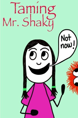 Taming Mr. Shaky