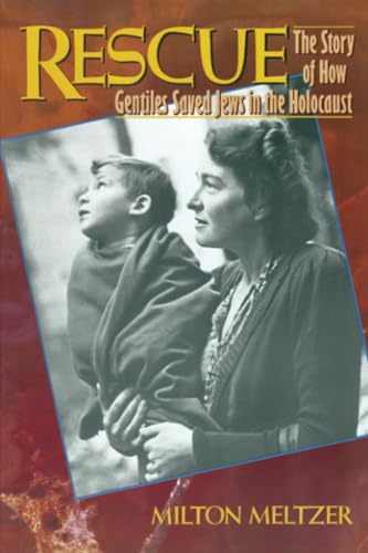 Rescue: The Story of How Gentiles Saved Jews in the Holocaust