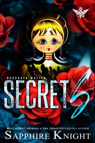 Secrets (A Russkaya Mafiya Novel) (Volume 1)