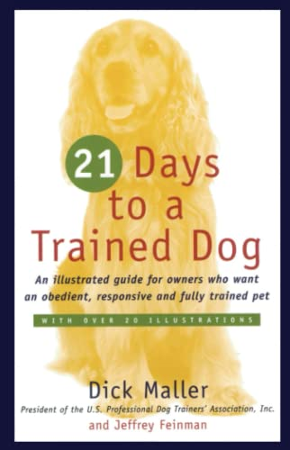 Twenty One Days to a Trained Dog (Fireside Books (Fireside))