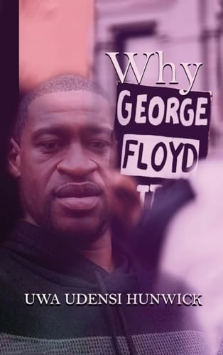 Why George Floyd: The Way of Love