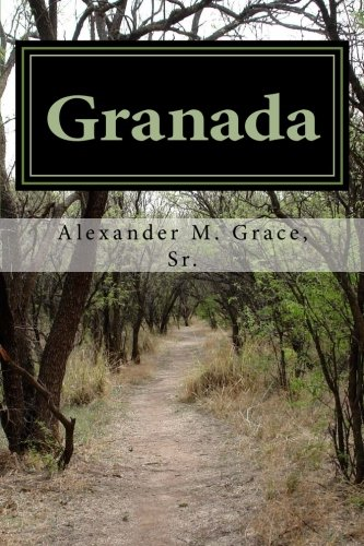 Granada: A Novel of Moorish Spain