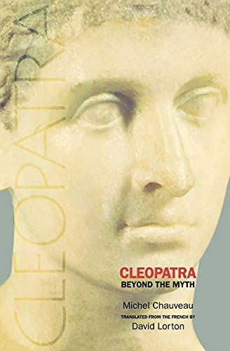 Cleopatra: Beyond the Myth
