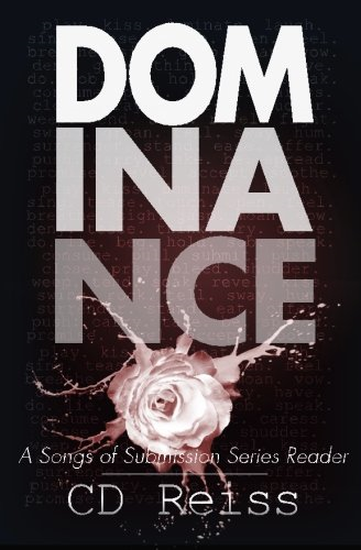 Dominance: A Songs of Submission Series Reader