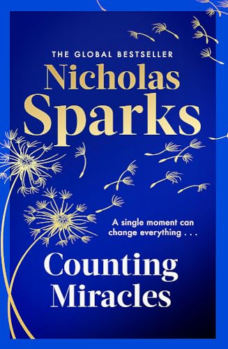 Counting Miracles: the  brand-new heart-breaking yet  uplifting novel from the  author of global  bestseller, THE NOTEBOOK