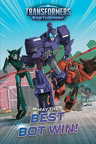 May the Best Bot Win! (Transformers: Earthspark)