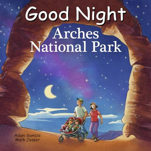 Good Night Arches National Park [Board book]