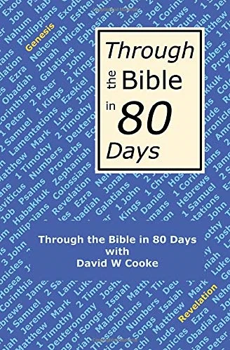 Through the Bible in 80 Days: Getting an Overview of the Bible