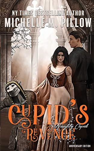 Cupid's Revenge: Anniversary Edition (Naughty Cupid)