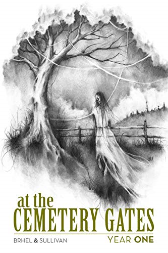 At the Cemetery Gates: Year One