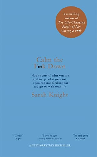 Calm the F**k Down (A No F*cks Given Guide)