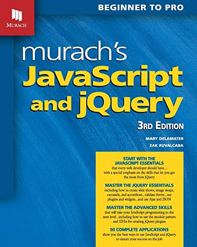 Murach's JavaScript and Jquery