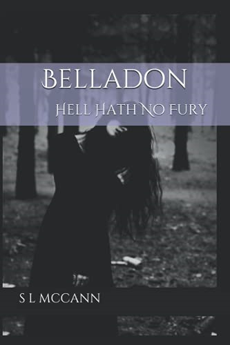 Belladon: Hell Hath no Fury: Hell Hath No Fury