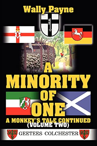 A Minority of One: A Monkeys Tale Continued