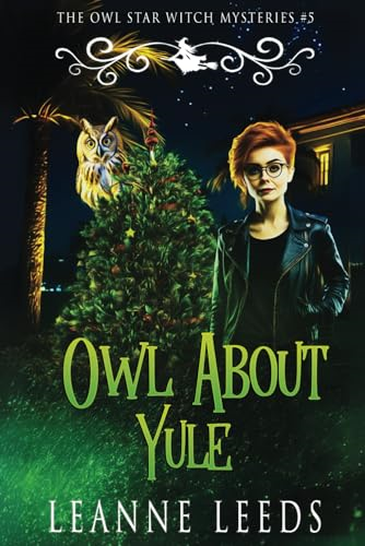 Owl About Yule (The Owl Star Witch Mysteries)