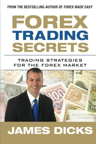 Forex Trading Secrets: Trading Strategies for the Forex Market
